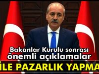 Kurtulmuş: 'AB İle Pazarlık Yapmayız'