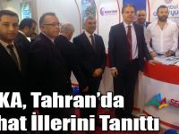SERKA, Tahran’da Serhat İllerini Tanıttı