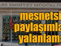 Kars Emniyet Müdürlüğü’nden mesnetsiz paylaşımlara yalanlama!