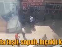 Kars’ta taşlı, sopalı, bıçaklı kavga