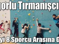 Digorlu Spor Tırmanışcılar, En İyi 8 Sporcu Arasına Girdi