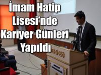 İmam Hatip Lisesi´nde Kariyer Günleri Yapıldı