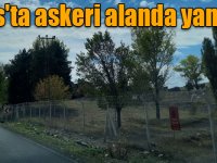 Kars'ta askeri alanda yangın!
