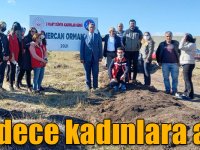 Kars’ta kadınlara ait Mercan Ormanı oluşturuldu