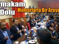 Kaymakam Dolu Muhtarlarla Bir Araya Geldi