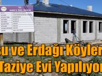 Aksu ve Erdağı Köylerine Taziye Evi Yapılıyor