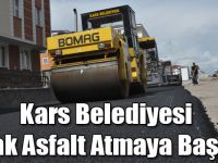 Kars Belediyesi Sıcak Asfalt Atmaya Başladı