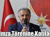Bakan Ahmet Arslan, İmza Törenine Katılacak!