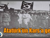 Atatürk'ün Kars'a gelişi