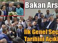 Bakan Ahmet Arslan, İlk Genel Seçim Tarihini Açıkladı!