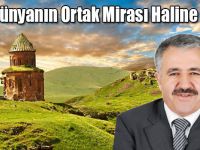 Bakan Arslan: Ani, Dünyanın Ortak Mirası Haline Geldi