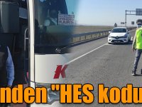 Kars polisinden "HES kodu" denetimi