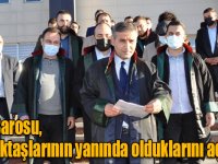 Kars Barosu, meslektaşlarının yanında olduklarını açıkladı
