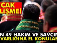 Gözaltındaki Hakim ve Savcıların Mal Varlıklarına El Konulması Talep Edildi