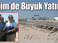 Selim’de Büyük Yatırım