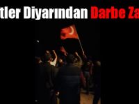 Şehitler Diyarından Darbe Zaferi!