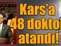 Kars’a 48 doktor atandı!