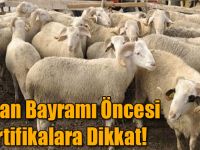 Kurban Bayramı Öncesi Sertifikalara Dikkat!