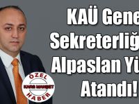KAÜ Genel Sekreterliğine Alpaslan Yüce Atandı!