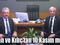 Arslan ve Kılıç’tan 10 Kasım mesajı