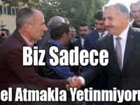 Bakan Arslan: Biz Sadece Temel Atmakla Yetinmiyoruz ...!