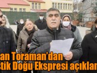 Başkan Toraman’dan Turistik Doğu Ekspresi açıklaması!