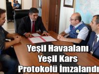 Yeşil Havaalanı Yeşil Kars Protokolü İmzalandı