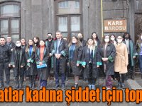 Kars’ta avukatlar kadına şiddet için toplandı