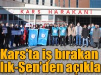Kars’ta iş bırakan Sağlık-Sen’den açıklama!