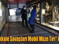"Çanakkale Savaşları Mobil Müze Tırı" Kars’ta