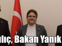 Arslan ve Kılıç, Aile ve Sosyal Hizmetler Bakanıyla görüştü