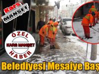Kars Belediyesi Mesaiye Başladı!