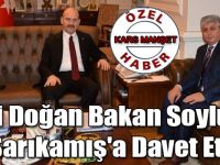 Vali Doğan Bakan Soylu'yu Sarıkamış'a Davet Etti