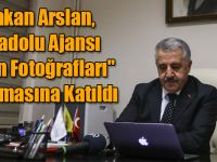 Bakan Arslan, Anadolu Ajansı "Yılın Fotoğrafları" Oylamasına Katıldı