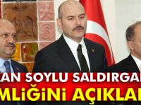 Bakan Soylu saldırganın kimliğini açıkladı