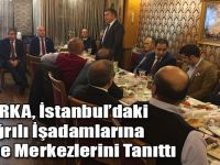 SERKA, İstanbul’daki Ağrılı İşadamlarına Cazibe Merkezlerini Tanıttı