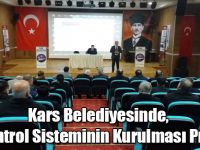 Kars Belediyesinde, İç Kontrol Sisteminin Kurulması Projesi