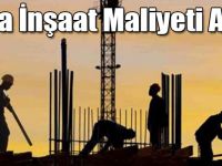 Bina İnşaat Maliyeti Arttı