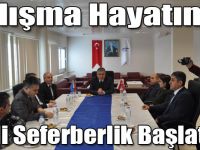 Çalışma Hayatında Milli Seferberlik Başlatıldı