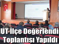 HOHUT İlçe Değerlendirme ve KABİS Otomasyon Sistemi Tanıtım Toplantısı Yapıldı