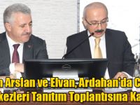 Bakan Arslan ve Elvan, Ardahan'da Cazibe Merkezleri Tanıtım Toplantısına Katıldı