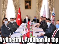 SERKA yönetimi, Ardahan’da toplandı