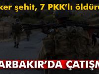 Lice’de iki ayrı noktada çatışma: 2 asker şehit oldu, 7 terörist öldürüldü