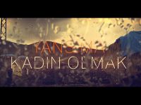“KADIN OLMAK” TRT BELGESEL Kanalı’nda Yayında