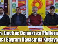 Kars Emek ve Demokrasi Platformu: 1 Mayıs’ı Bayram Havasında Kutlayacağız