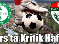Kars'ta Kritik Hafta!