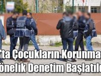 Kars'ta Çocukların Korunmasına Yönelik Denetim Başlatıldı
