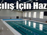 Kafkas Üniversitesi Kapalı Yüzme Havuzu Açılış İçin Hazır!
