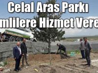Celal Aras Parkı Selimlilere Hizmet Verecek