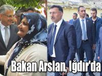 Bakan Arslan, Iğdır'da Esnafı Ziyaret Etti